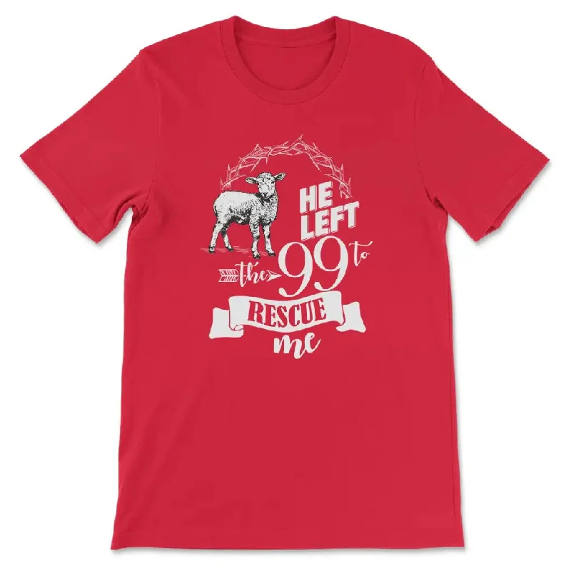 he-left-the-99-to-rescue-me-women-s-t-shirt